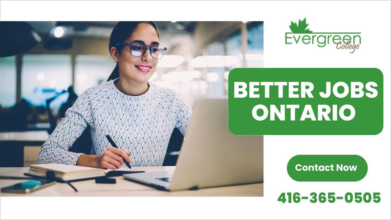 “Better Jobs Ontario”, Ontario Government Funded Career Training Program